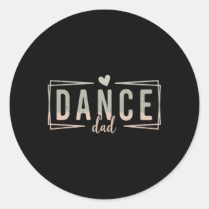 Dance Vater Dancing Daddy Proud Tänzer Vater Vater Runder Aufkleber
