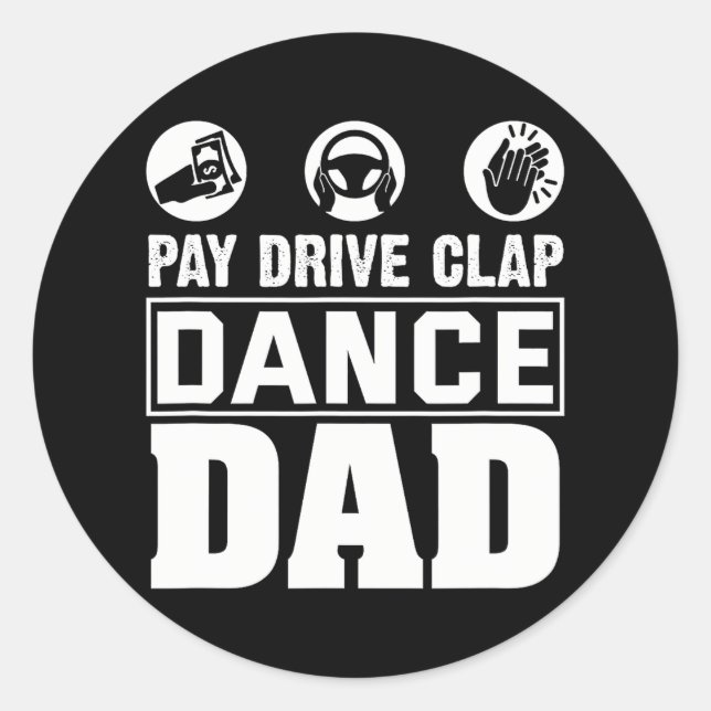 Dance Vater Proud Dancer Daddy Finance Spaß Runder Aufkleber (Vorderseite)