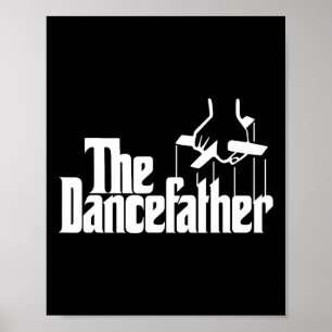 Dancefather Funny Dance Vater Dancer Fett Poster