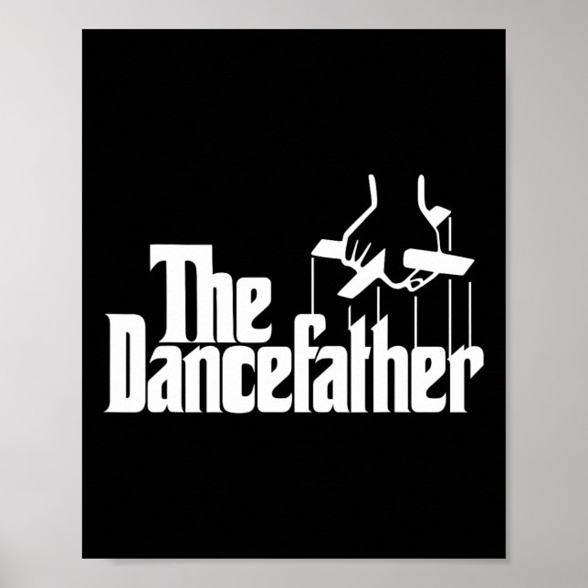Dancefather Funny Dance Vater Dancer Fett Poster (Vorne)