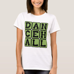 Dancehall, Musikgenre T-Shirt