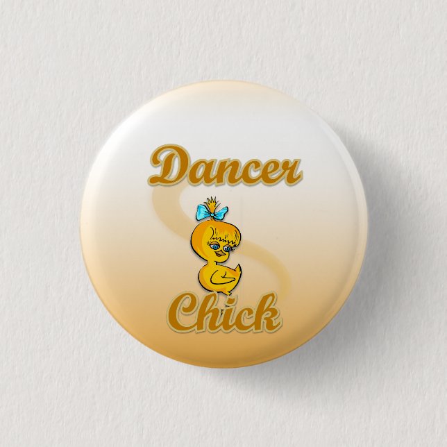 Dancer Chick Button (Vorderseite)