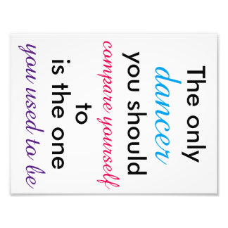 Dancer Quote 11"x8.5" Poster