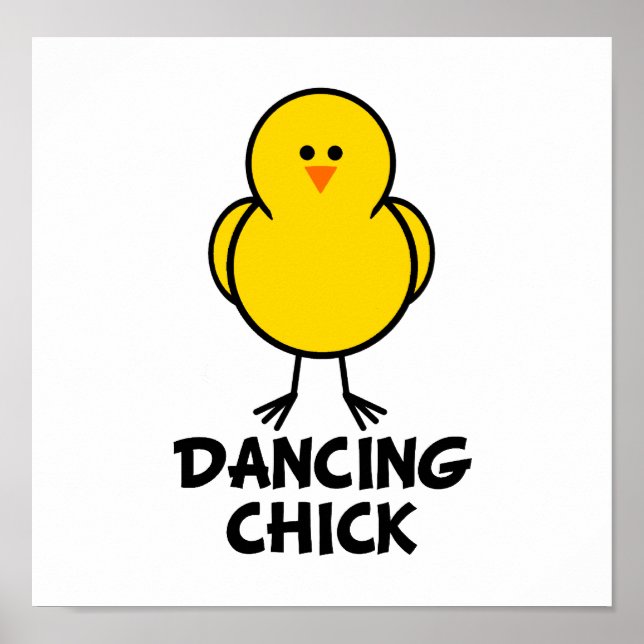Dancing Chick Poster (Vorne)