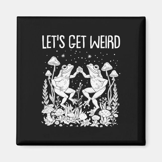 Dancing Frogs Mushrooms Lass uns seltsame Funny Co Magnet (Vorne)