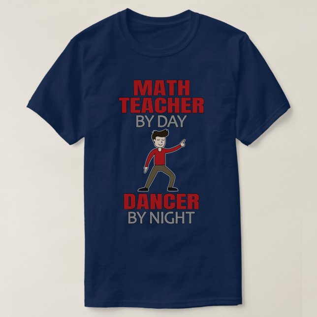 Dancing Mathe Teacher Men Dancer T-Shirt (Design vorne)