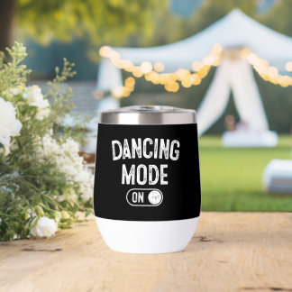 Dancing Mode On Funny Choreographer Dancer Gift Da