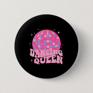 Dancing Queen Dance Mama Dancing 70er 80er Disco Button