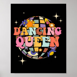 Dancing Queen Dance Mama for Dance Party Poster
