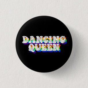 Dancing Queen Vintage Distressed 3D Typography Button