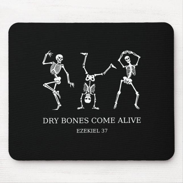 Dancing Skeleton Dry Bones Come Alive Christian Ha Mousepad (Vorne)