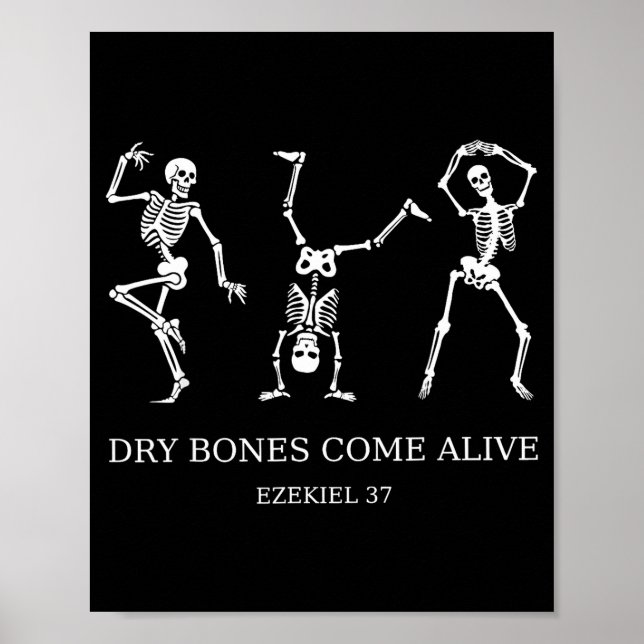 Dancing Skeleton Dry Bones Come Alive Christian Ha Poster (Vorne)