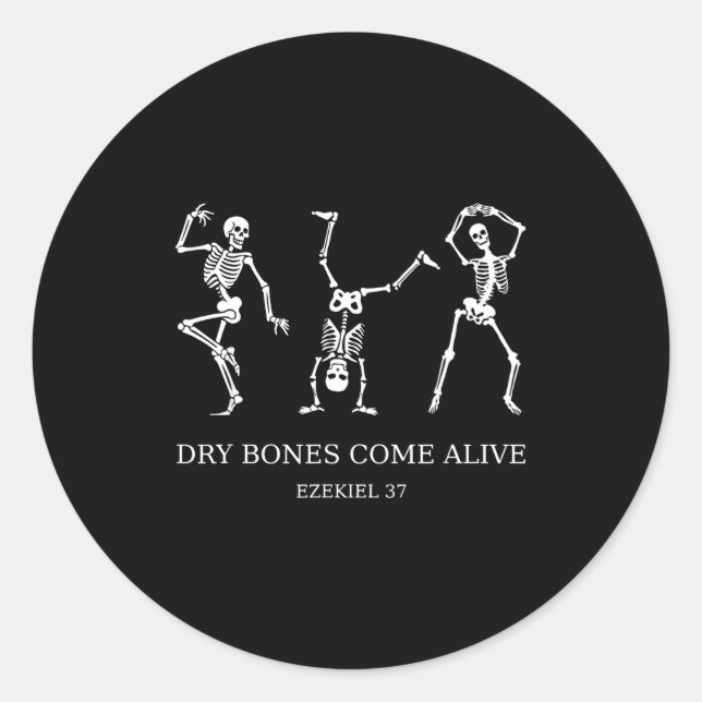 Dancing Skeleton Dry Bones Come Alive Christian Ha Runder Aufkleber (Vorderseite)