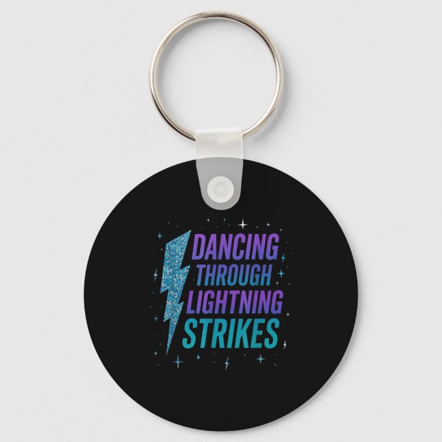 Dancing Through The Lightning Strike Dancer Motiva Schlüsselanhänger (Vorderseite)