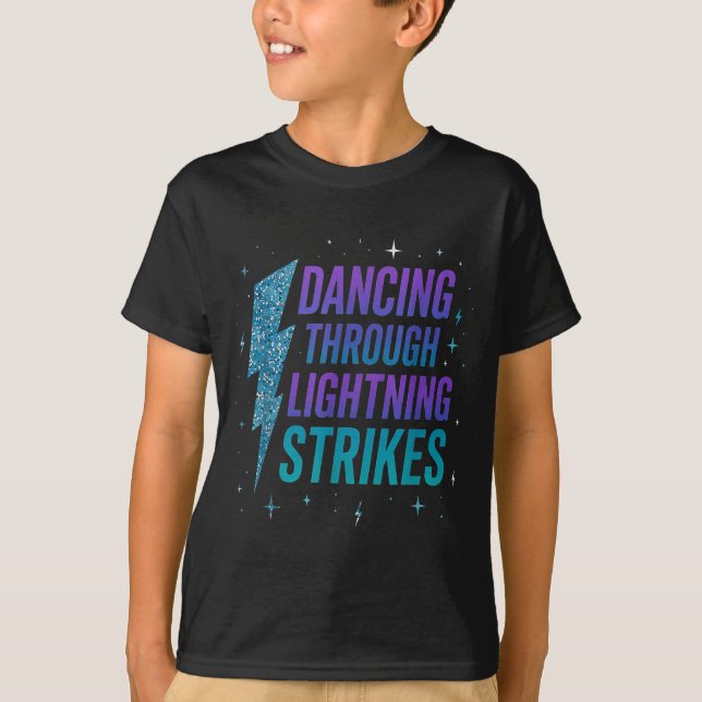 Dancing Through The Lightning Strike Dancer Motiva T-Shirt (Vorderseite)