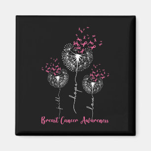 Dandelion Faith Hope Liebe Brustkrebs Bewusstsein Magnet