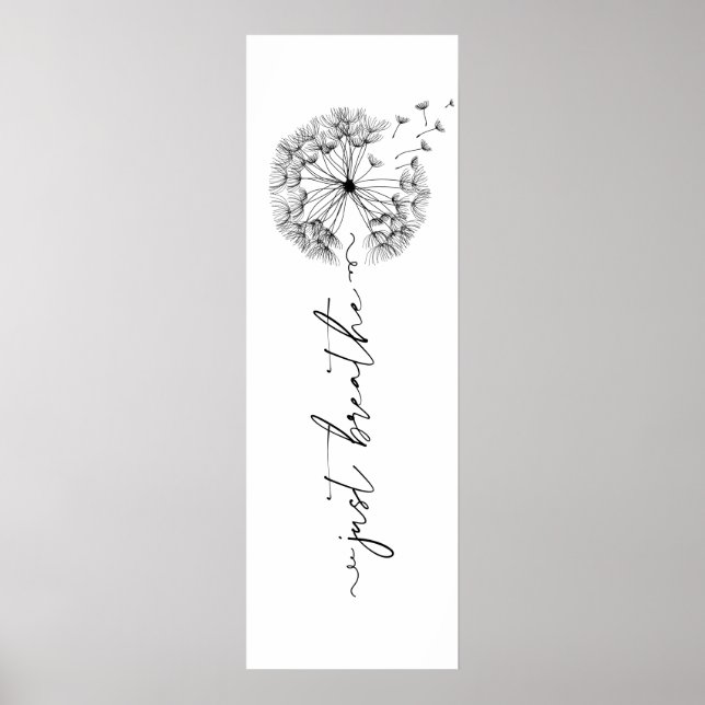 Dandelion in Wind - Atmen Sie einfach in Script Poster (Vorne)