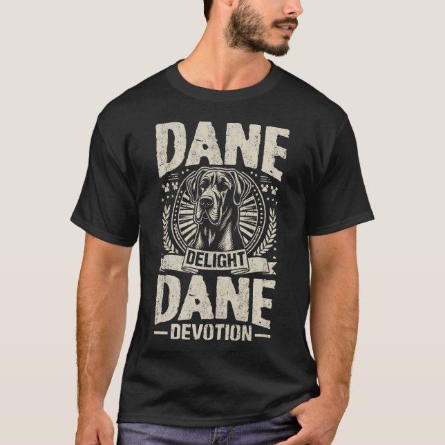 Dane Delight, Dane Devotion Dog T-Shirt (Vorderseite)