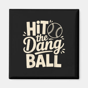 Dang Ball treffen, Baseball-Apparel tendieren, spi Magnet