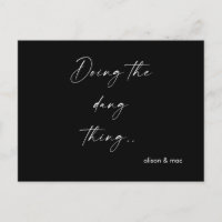 Dang Thing Black & White Save the Date machen