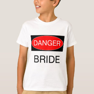 Danger - Mariée T-Shirt Drôle de Mariage Mug Tabli