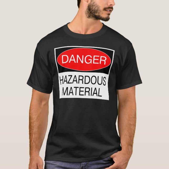 Danger - Matières dangereuses T-shirts de sécurité (Devant)