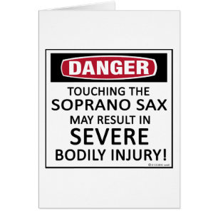 Danger Soprano Sax