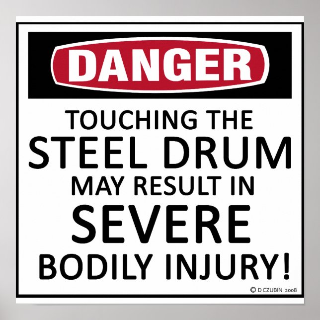 Danger Steel Drum Poster (Vorne)