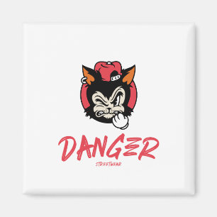 Danger Street Wear Magnet