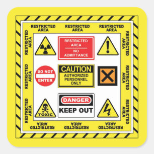 DANGER & WARNING SIGNS lz_02 quadratischer Aufkleb Aufkleber