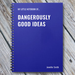 Dangerous Good Ideas Funny Zitat Notizblock