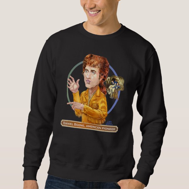 Daniel Boone American Pioneer Sweatshirt (Vorderseite)