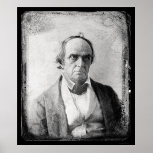 Daniel WebsterDaguerreotype 1852 Poster