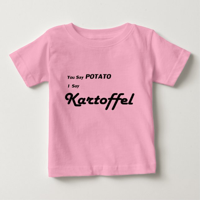 Danish Kartoffel "You Say Potato" saying Baby T-shirt (Vorderseite)