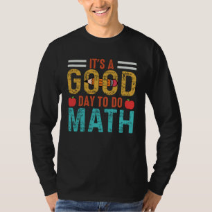 Dank an Mathelehrer, die das Leben wieder zum Unte T-Shirt