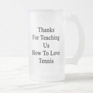 Dank für, der uns wie des Liebe-Tennis beibringt Mattglas Bierglas