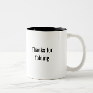 "Dank für faltende" Kaffee-Tasse Zweifarbige Tasse