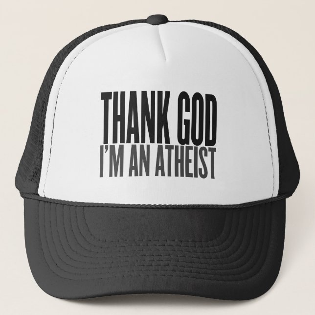 Dank-Gott bin ich ein Atheist Truckerkappe (Vorderseite)