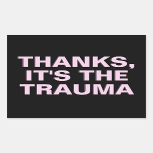 Dank ist das Trauma Pink Slogan Rechteckiger Aufkleber