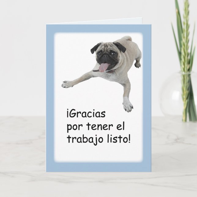 Dank-Job-gut erfolgtes Spanisch, Mops-Hund Dankeskarte (Vorderseite)