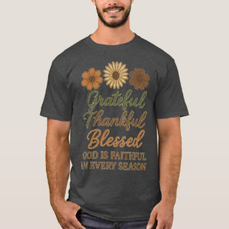 Dankbar Dankbar Dankbar T-Shirt