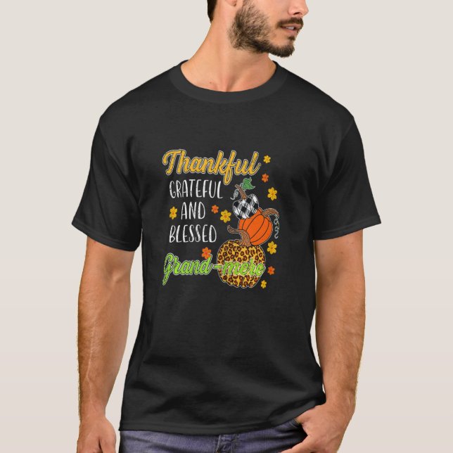 Dankbar Dankbar Selig Große Herbst T-Shirt (Vorderseite)
