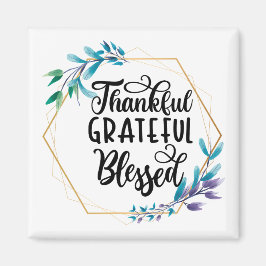 Dankbar, dankbar und gesegnet magnet