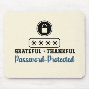 Dankbar Dankbares Passwort geschützt - IT Mousepad