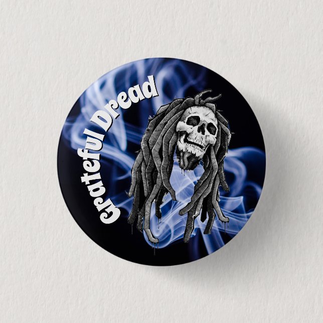 Dankbar Dread Dreadlocks Smoke Funny Button (Vorderseite)