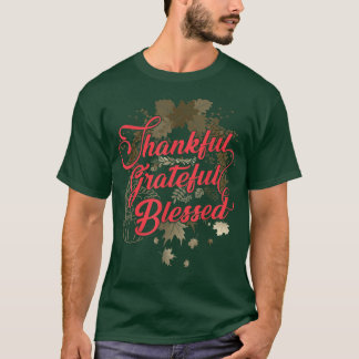 Dankbar für die glückliche gesegnete Herbstsaison T-Shirt