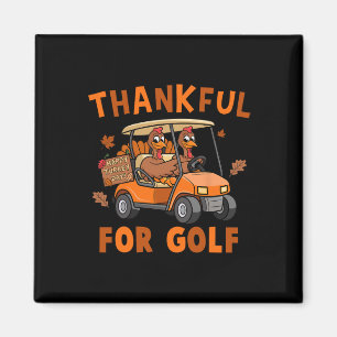 Dankbar Für Golf Truthahn Golf spielen Thanksgivin Magnet