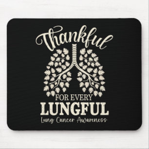 Dankbar für jedes lungenhafte Lungenkrebs-Bewussts Mousepad