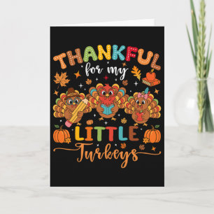 Dankbar Für Meine Kleinen Truthähne Thanksgiving-L Karte