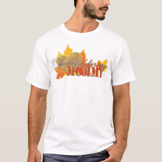 Dankbar für meine Mama T-Shirt